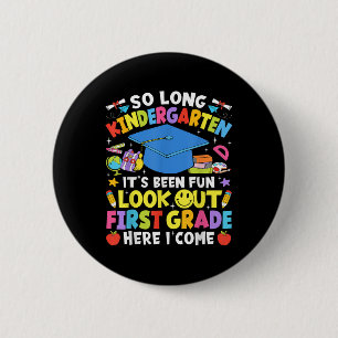 Badge Rond 5 Cm Tellement Long Maternelle Graduation Première Anné