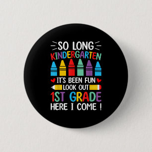 Badge Rond 5 Cm Tellement Long Maternelle Graduation Première Anné