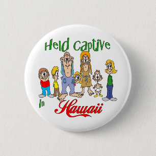 Badge Rond 5 Cm Tenu captif à Hawaii