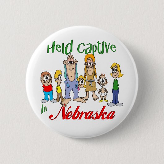 Badge Rond 5 Cm Tenu captif au Nebraska (Devant)