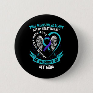 Badge Rond 5 Cm Tes Ailes Étaient Prêtes Mais Mon Coeur N'Était Pa