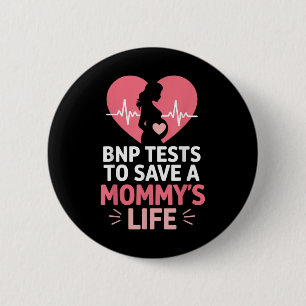 Badge Rond 5 Cm Test Bnp Pour Sauver Un Coeur De Vie Mommys