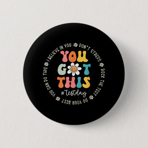 Badge Rond 5 Cm Test Day Rock The Test Teacher Test Day You got