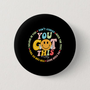 Badge Rond 5 Cm Test Day Vous Avez Ce Rock The Test Teacher Testin