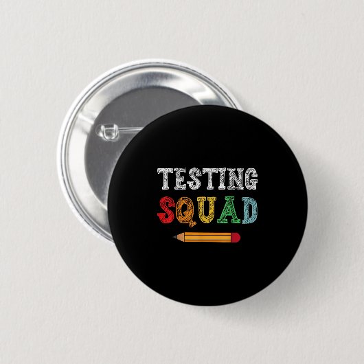 Badge Rond 5 Cm Testing Squad Costume Test Day Teacher Student Fun (Devant & derrière)