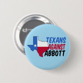 Badge Rond 5 Cm Texans contre Greg Abbott (Devant & derrière)