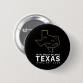 Badge Rond 5 Cm Texas Total Solar Eclipse 2024 Parcours De Totalit (Devant & derrière)