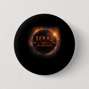 Badge Rond 5 Cm Texas Total Solar Eclipse Avril 8 2024 Texas Solar