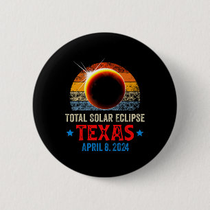 Badge Rond 5 Cm Texas Total Solar Eclipse Avril 8 2024 Texas Solar