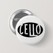 Badge Rond 5 Cm Texte brut ovale cello (Devant & derrière)