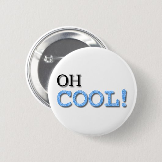 Badge Rond 5 Cm Texte Cool (Devant & derrière)