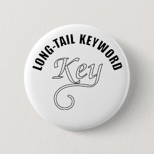 Badge Rond 5 Cm Texte du mot-clé long-queue