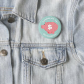 Badge Rond 5 Cm Texte personnalisé Piggy Bank (En situation)