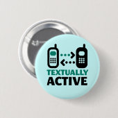 Badge Rond 5 Cm Textuellement Active (Devant & derrière)