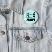 Badge Rond 5 Cm Textuellement Active (En situation)