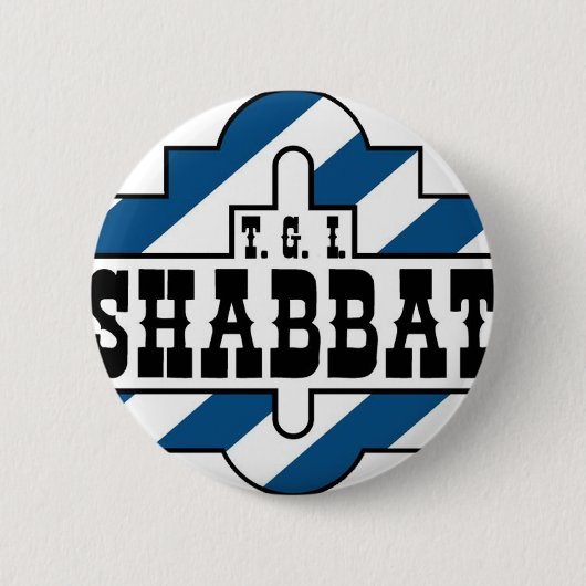 BADGE ROND 5 CM TGI SHABBAT (Devant)