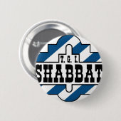 BADGE ROND 5 CM TGI SHABBAT (Devant & derrière)