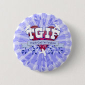 BADGE ROND 5 CM TGIF (Devant)