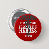 Badge Rond 5 Cm Thank You Frontline Heroes Covid 19 Red White (Devant & derrière)