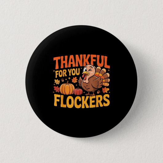 Badge Rond 5 Cm Thankful For You Flockers (Devant)