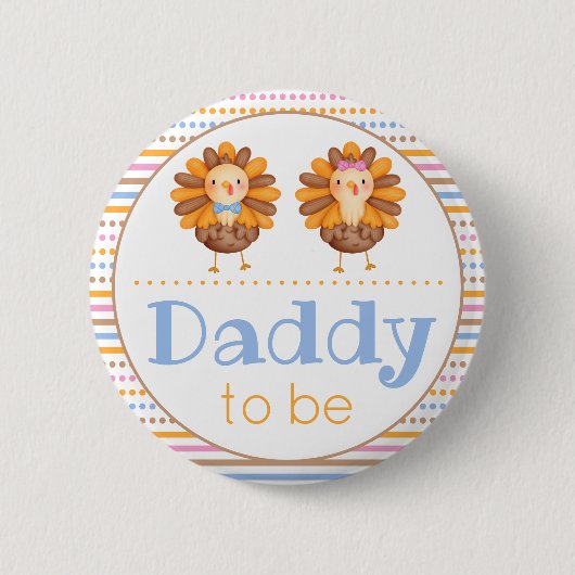 Badge Rond 5 Cm Thanksgiving Gender Reveillez Turkey Daddy (Devant)