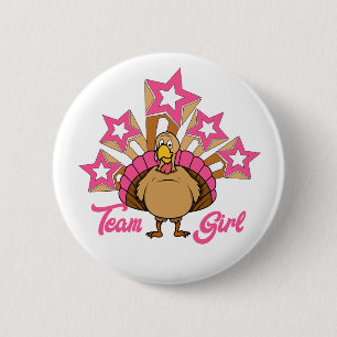 Badge Rond 5 Cm Thanksgiving Turkey Gender Revela - Team Girl