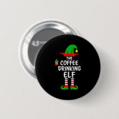 Badge Rond 5 Cm The Coffee Drinking Elf Matching Family Christmas  (Devant & derrière)