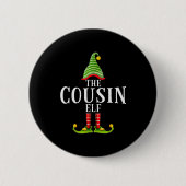 Badge Rond 5 Cm The Cousin Elf Funny Matching Pajama Xmas (Devant)