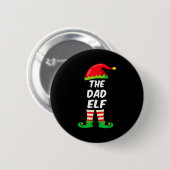 Badge Rond 5 Cm The Dad Elf Family Matching Funny Christmas Costum (Devant & derrière)