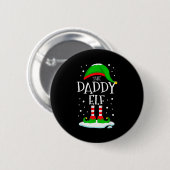 Badge Rond 5 Cm The Daddy Elf Christmas Family Matching Xmas Dad G (Devant & derrière)
