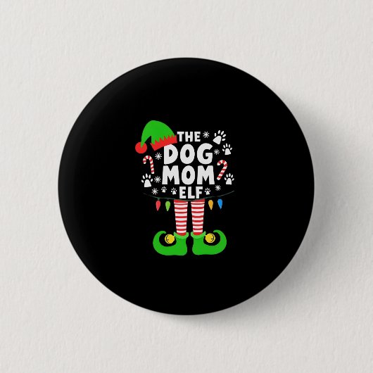 Badge Rond 5 Cm The Dog Mom Elf Xmas Funny Dogs lover Christmas Do (Devant)