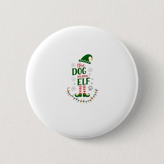 Badge Rond 5 Cm The Dog Mom Elf Xmas Funny Dogs lover Christmas Do (Devant)