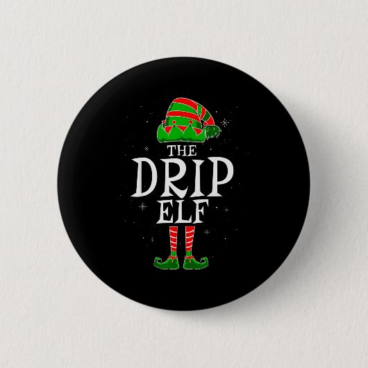 Badge Rond 5 Cm The Drip Elf Group Matching Family Christmas Swag (Devant)