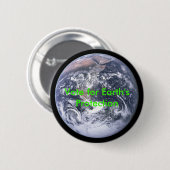 Badge Rond 5 Cm The_Earth_seen_from_Apollo_17, vote pour la terre… (Devant & derrière)