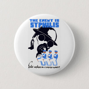 Badge Rond 5 Cm The Enemy Is Syphilis