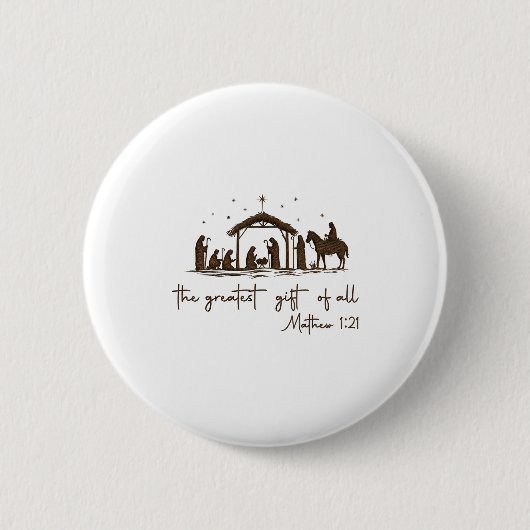 Badge Rond 5 Cm The Greatest Gift For All Christmas Nativity Jesus (Devant)