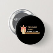 Badge Rond 5 Cm The Loving Christ Come To Me (Devant & derrière)