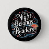 Badge Rond 5 Cm The Night appartient aux lecteurs, sombre livre un (Devant)