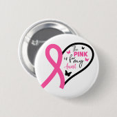 Badge Rond 5 Cm The Pink Is For My Aunt Breast Cancer Awareness (Devant & derrière)