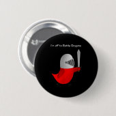 Badge Rond 5 Cm The Sammy Bird - I'm Off To Battle Dragons  (Devant & derrière)