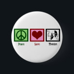 Badge Rond 5 Cm Théâtre Peace Love<br><div class="desc">Un cadeau parfait pour ceux qui aiment les arts de la scène. Boutons mignons pour passer à votre club de théâtre.</div>