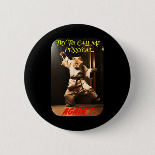 Badge Rond 5 Cm Thème Karate humoristique