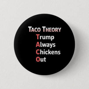 Badge Rond 5 Cm Théorie Taco Toujours Tacos de Chicken Out Pun