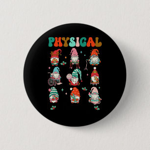 Badge Rond 5 Cm Thérapie physique de Noël Gnome Physica