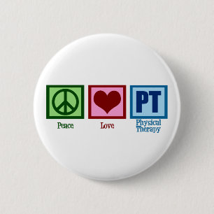 Badge Rond 5 Cm Thérapiste physique Peace Love