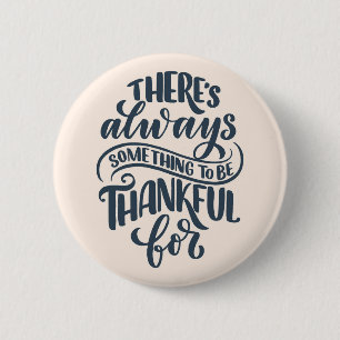 Badge Rond 5 Cm There's Always Something