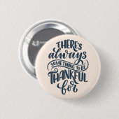 Badge Rond 5 Cm There's Always Something (Devant & derrière)