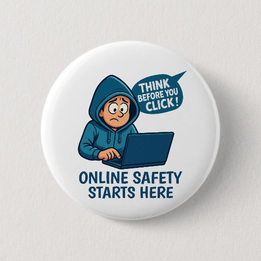 Badge Rond 5 Cm Think Before You Click - Online Safety Awareness (Devant)
