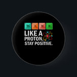 Badge Rond 5 Cm Think Like A<br><div class="desc">If you are a lover of the sciences,  then this shirt is for you! Chemistry,  biologisy,  kinésiology,  physics,  et étudiants en neurologie,  professeurs,  assistants de teachers,  and teachers will love this tee shirt !</div>