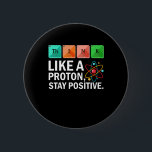 Badge Rond 5 Cm Think Like A<br><div class="desc">If you are a lover of the sciences,  then this shirt is for you! Chemistry,  biologisy,  kinésiology,  physics,  et étudiants en neurologie,  professeurs,  assistants de teachers,  and teachers will love this tee shirt !</div>